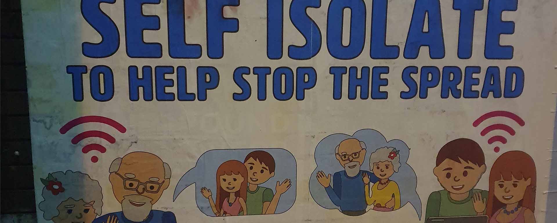 Poster with drawings of an elderly couple using wifi to communicate with another younger couple. Title says: "Self isolate to help stop the spread."