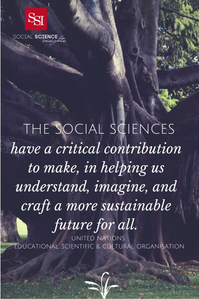 Photo of a large tree with quote overloaid. It reads: "The social sciences have a critical contribution to make, in helping us understand, imagine, and craft a more sustainable future for all." UNESCO
